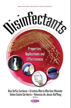 Disinfectants: Properties, Applications and Effectiveness