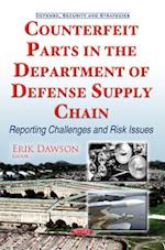 Counterfeit Parts in the Department of Defense Supply Chain