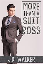 More Than a Suit: Ross