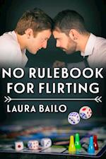 No Rulebook for Flirting