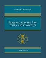 Baseball and the Law: Cases and Comments 