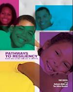 Pathways to Resiliency: Black and Latino Families in America 