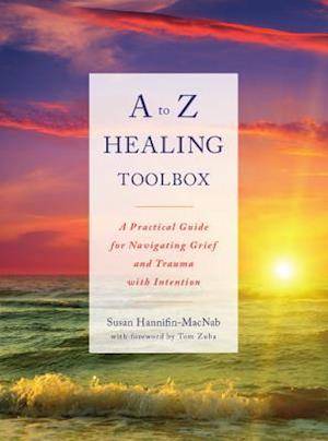 A to Z Healing Toolbox