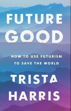 Futuregood