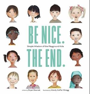 Be Nice. the End.