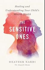 The Sensitive Ones