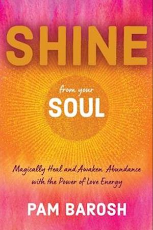 Shine from Your Soul