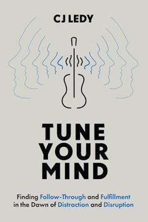 Tune Your Mind