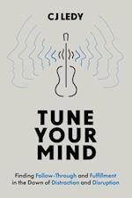 Tune Your Mind