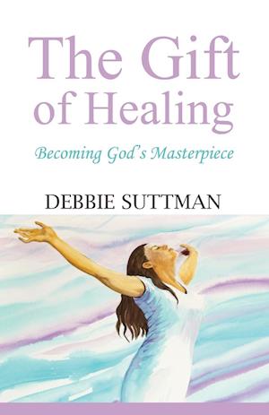 THE GIFT OF HEALING