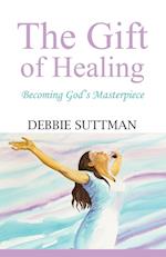 THE GIFT OF HEALING