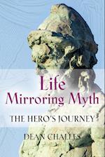 LIFE MIRRORING MYTH