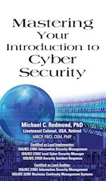 Mastering Your Introduction to Cyber Security