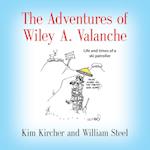 The Adventures of Wiley A. Valanche