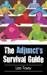 The Adjunct's Survival Guide