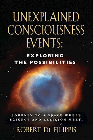 Unexplained Consciousness Events