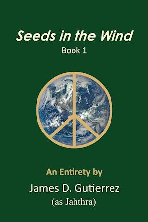 Seeds in the Wind - Book 1