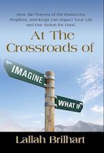 At the Crossroads of Imagine What If