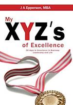 My Xyzs of Excellence