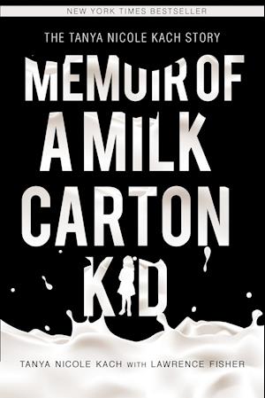 Memoir of a Milk Carton Kid