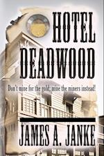 Hotel Deadwood