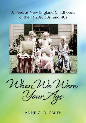 When We Were Your Age