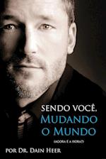 Sendo Voce, Mudando o Mundo - Being You Portuguese