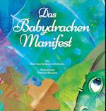 Das Babydrachenmanifest (Baby Dragon German)