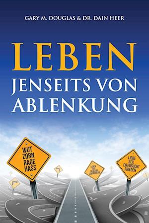 Leben jenseits von Ablenkung (Living Beyond Distraction German)