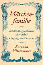 Märchenfamilie (Fairytale Family German)
