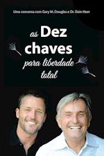 As Dez Chaves Para Liberdade Total (Portuguese)