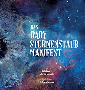 Das Babysternenstaub-Manifest (German)