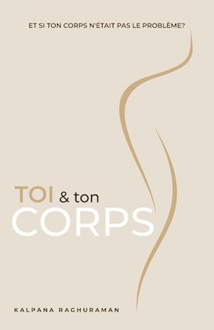 Toi & Ton Corps (French)