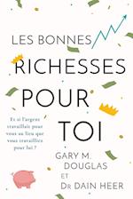 Les Bonnes Richesses Pour Toi (French)