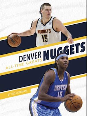 Denver Nuggets All-Time Greats