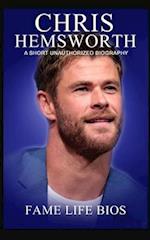 Chris Hemsworth: A Short Unauthorized Biography 