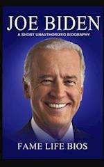 Joe Biden: A Short Unauthorized Biography 