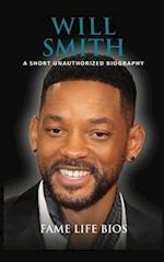 Will Smith: A Short Unauthorized Biography 