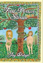 First Person Stories
