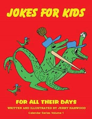 Jokes for Kids for All Their Days