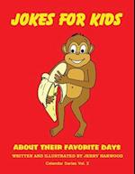 Jokes for Kids about Their Favorite Days