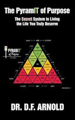 The Pyramit of Purpose