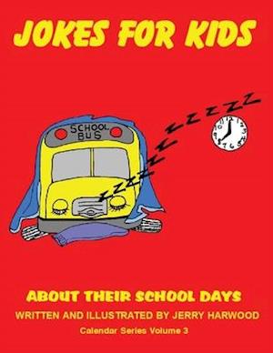Jokes for Kids About Their School Days