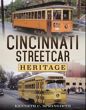 Cincinnati Streetcar Heritage