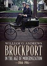 Brockport in the Age of Modernization 1866-1916