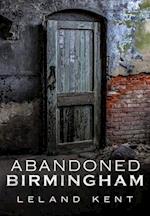 Abandoned Birmingham