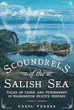 Scoundrels of the Salish Sea