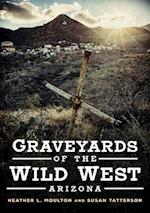 Graveyards of the Wild West