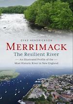 Merrimack, the Resilient River