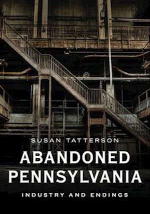 Abandoned Pennsylvania